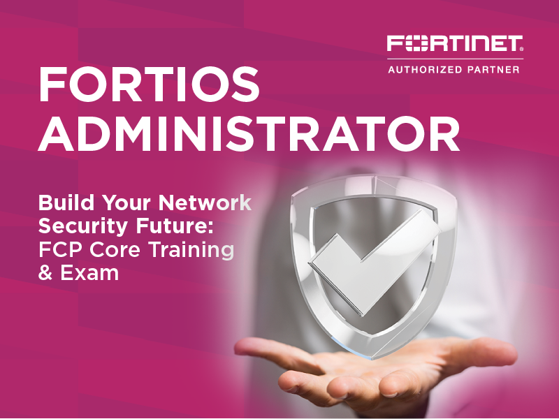 20260127 FortiOS Administrator Promo_thumbnail
